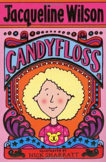 Candyfloss - Jacqueline Wilson