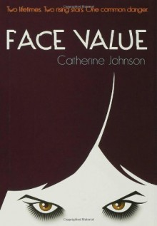 Face Value - Catherine Johnson