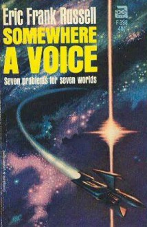 Somewhere a Voice - Eric Frank Russell, Frank Kelly Freas