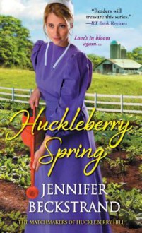 Huckleberry Spring - Jennifer Beckstrand