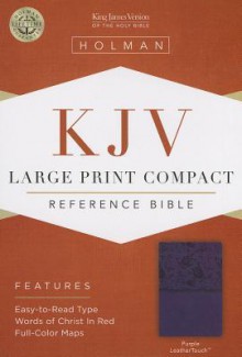 KJV Large Print Compact Reference Bible, Purple LeatherTouch - Holman Bible Publisher