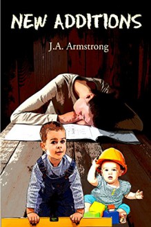 New Additions (By Design Book 5) - J.A. Armstrong