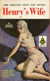 Henry's Wife - Robert Silverberg, Gordon Mitchell