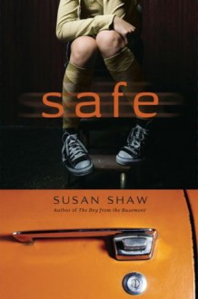 Safe - Susan Shaw