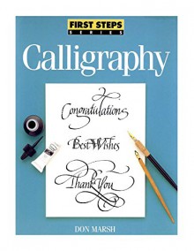 Calligraphy (First Steps Series) - Don Marsh