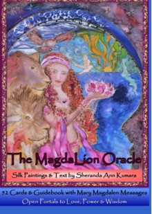 The MagdaLion Oracle - Sheranda Ann Kumara