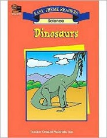 Dinosaurs Easy Reader - Cindy Barden, Ann Flagg