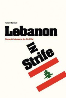 Lebanon in Strife - Halim Barakat