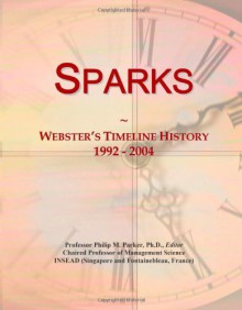 Sparks: Webster's Timeline History, 1992 - 2004 - Icon Group International