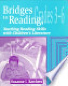 Bridges to Reading, 3-6: Teaching Reading Skills with Children's Literature - Suzanne I. Barchers