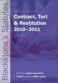 Contract, Tort and Restitution 2010-2011 - Francis D. Rose