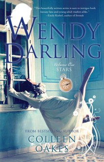 Stars (Wendy Darling #1) - Colleen Oakes