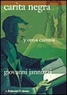 Carita Negra y Otros Cuentos - Clara Carrera, Giovanni Jannuzzi