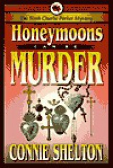 Honeymoons Can Be Murder - Connie Shelton