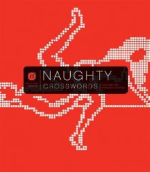 Naughty Crosswords: Nerve.com Presents Fifty Sexy and Outrageous Puzzles - Nerve.com