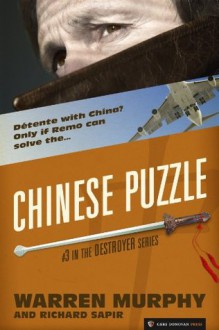 Chinese Puzzle (The Destroyer #3) - Warren Murphy, Richard Ben Sapir