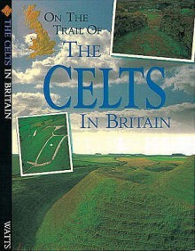 Celts (On The Trail Of) - Peter Chrisp