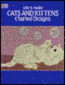 Cats and Kittens in Cross Stitch - Julie Hasler