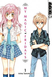 My Magic Fridays 01 - Arina Tanemura