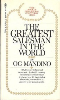 The Greatest Salesman in the World - Og Mandino