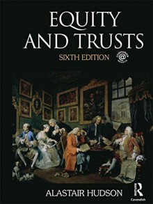 Equity and Trusts - Alastair Hudson