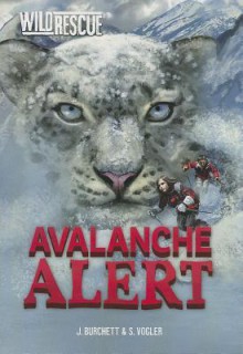 Avalanche Alert - Jan Burchett, Sara Vogler