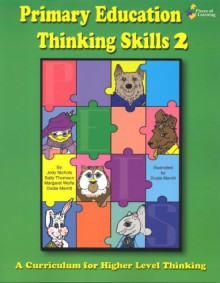 Primary Education Thinking Skills 2 Updated - With CD - Jody Nichols, Margaret Wolfe, Sally Thomson, Dodie Merritt, Dodie Merritt