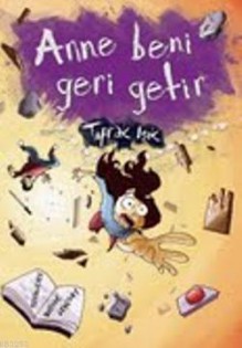 Anne Beni Geri Getir - Toprak Işık