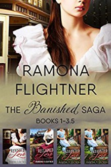 Banished Saga, Boxed Set 1: Books 1-3.5 - Ramona Flightner