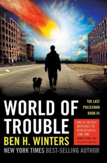 World of Trouble - Ben H. Winters