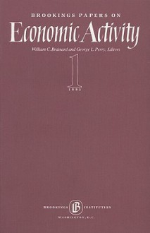 Brookings Papers on Economic Activity 1 - William C. Brainard, George L. Perry