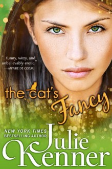 The Cat's Fancy - Julie Kenner