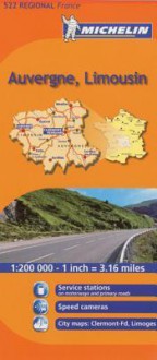 Michelin Auvergne Limousin, France (Michelin Maps) - Michelin Travel Publications