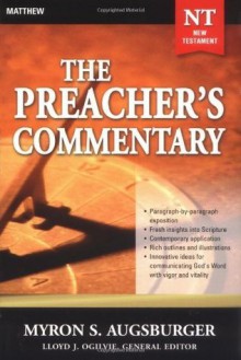 Matthew (The Preacher's Commentary) - Myron S. Augsburger