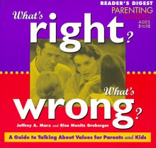 What's Right? What's Wrong? - Jeffrey Marx