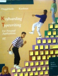 Keyboarding/Typewriting for Personal Applications - Berle Haggblade, John A. Kushner, S.J. Wanous