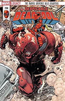 Despicable Deadpool (2017-) #298 - Gerry Duggan,Mike Hawthorne