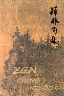 Zen Grove Handbook - Zenrin Lewis, Shibayama Zenkei Roshi