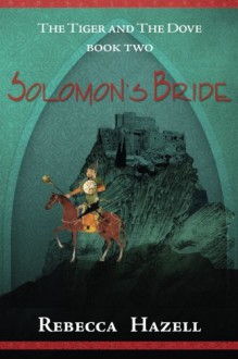 Solomon's Bride - Rebecca Hazell