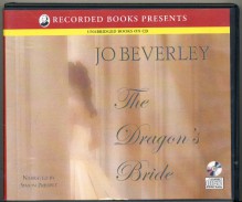 The Dragon's Bride by Jo Beverley Unabridged CD Audiobook - Jo Beverley, Simon Prebble