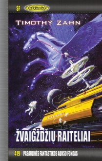 Žvaigždžių raiteliai - Irmina Domeikienė, Timothy Zahn