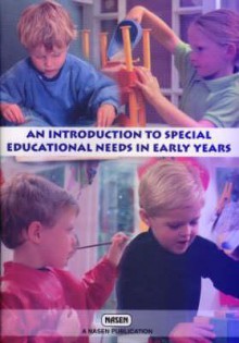 An Introduction to Special Educational Needs in the Early Years - Calver