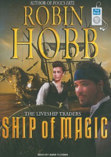 Ship of Magic - Robin Hobb, Anne Flosnik