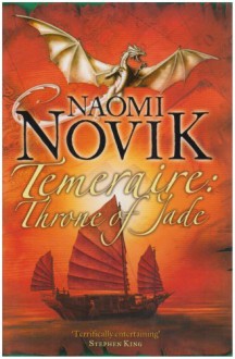 Throne of Jade - Naomi Novik