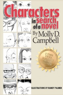 Characters in Search of a Novel - Molly D. Campbell