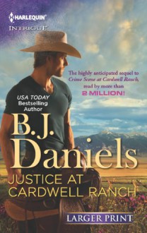 Justice at Cardwell Ranch - B.J. Daniels