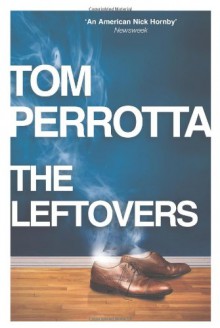 The Leftovers - Tom Perrotta