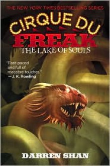 The Lake of Souls (Cirque Du Freak Series #10) - 