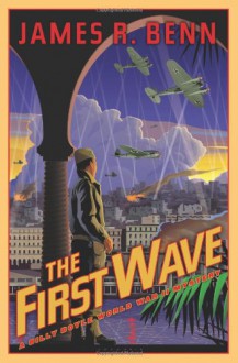 The First Wave - James R. Benn