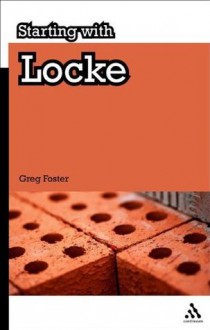 Starting with Locke (Starting with...) - Greg Forster